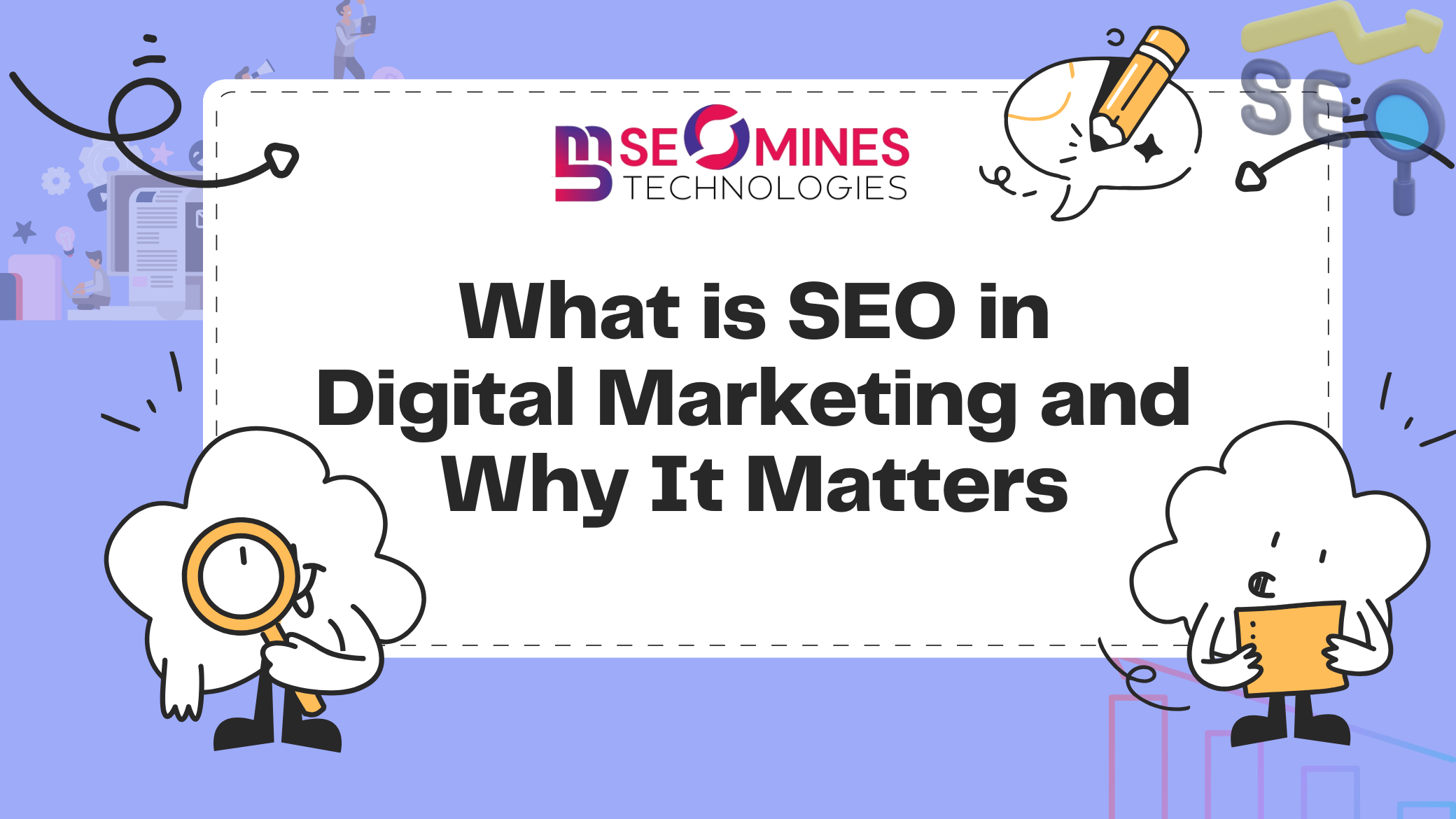 What is SEO in Digital Marketing and Why It Matters