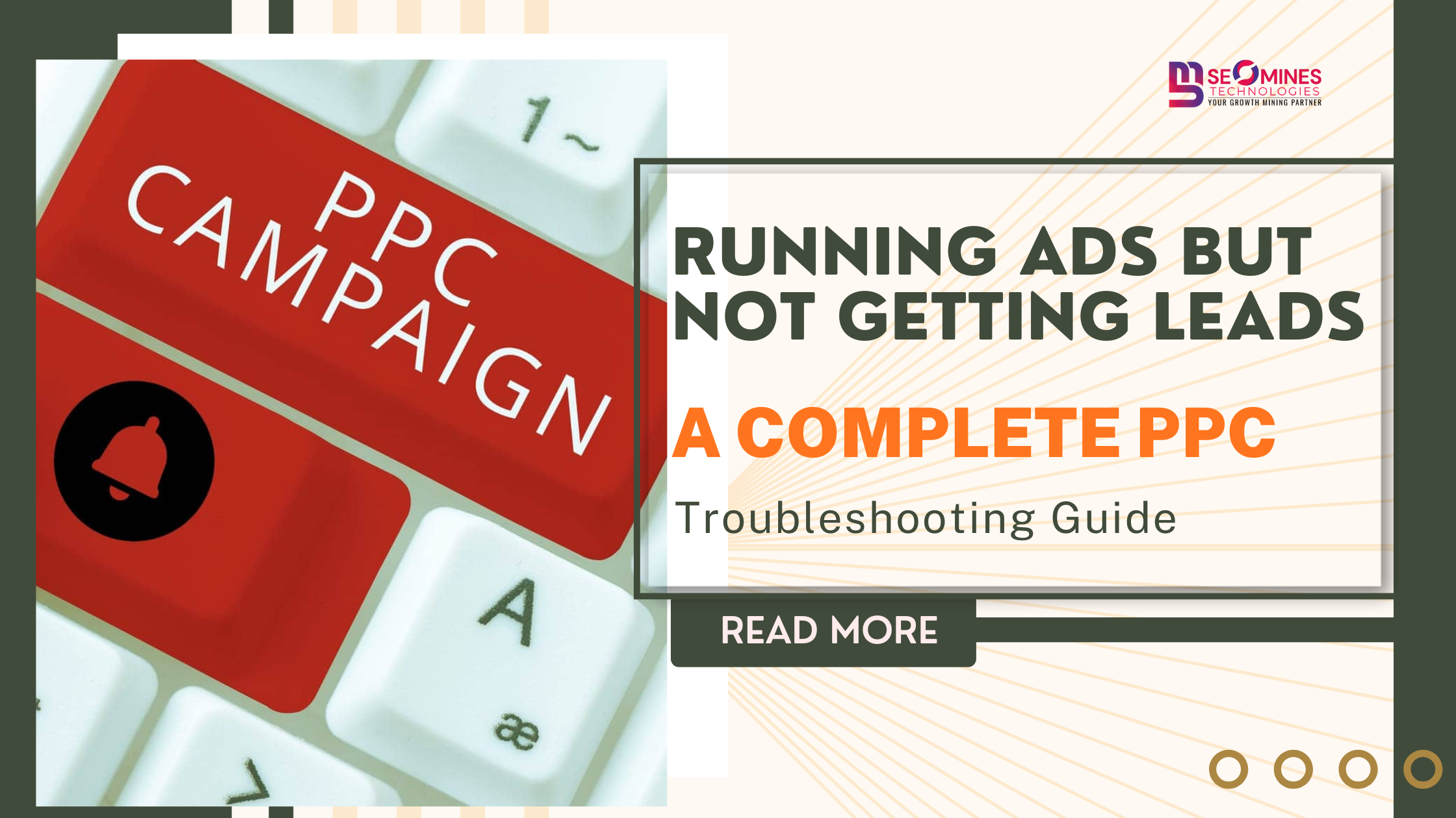 Running Ads but Not Getting Leads? A Complete PPC Troubleshooting Guide